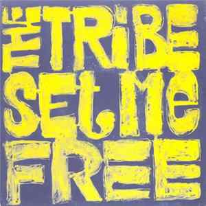 The Tribe - Set Me Free mp3