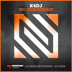 K4DJ - No Surrender mp3