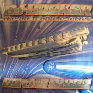 DJ Hooker - Do The Blues (The Hit'n House Mixes) mp3