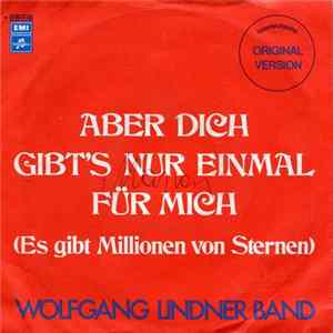 Wolfgang Lindner Band - Aber Dich Gibt's Nur Einmal Für Mich (Es Gibt Millionen Von Sternen) mp3