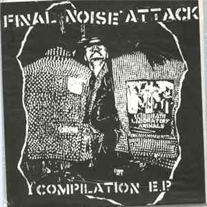 Various - Final Noise Attack Compilation EP mp3