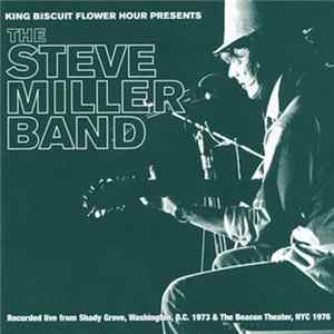 Steve Miller Band - King Biscuit Flower Hour Presents mp3