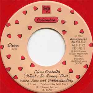 Elvis Costello - (What's So Funny 'Bout) Peace, Love And Understanding / My Funny Valentine mp3