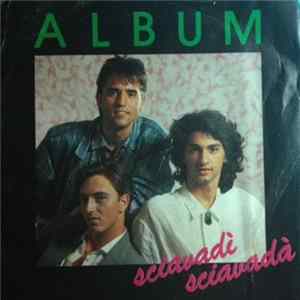 Album - Sciavadi' Sciavada' mp3