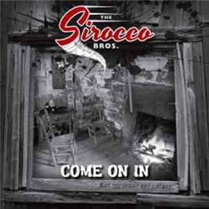 The Sirocco Bros. - Come On In mp3