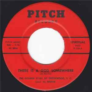 The Golden Stars Of Greenwood, S.C. - There's A God Somewhere / When Jesus Come mp3