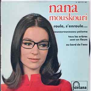 Nana Mouskouri - Roule, S'enroule... mp3