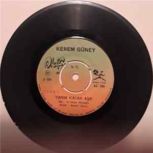 Kerem Güney - Yarım Kalan Aşk mp3