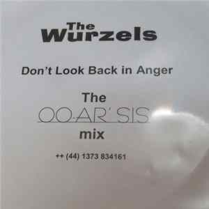 The Wurzels - Don't Look Back In Anger - The Oo-Ar' Sis Mix mp3