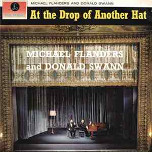 Michael Flanders And Donald Swann - At The Drop Of Another Hat mp3
