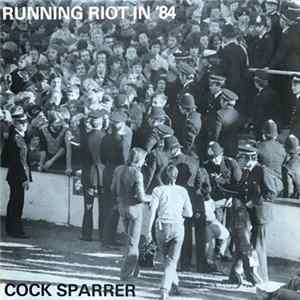 Cock Sparrer - Running Riot In '84 mp3