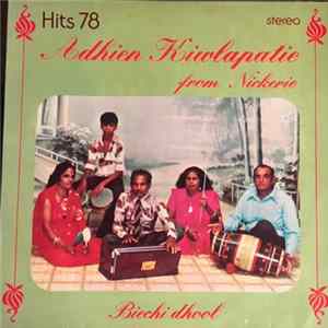 Adhien Kiwlapatie - Adhien Kiwlapatie From Nickerie Hits '78 mp3
