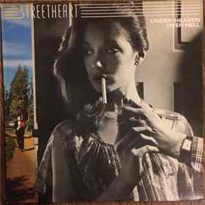 Streetheart - Under Heaven Over Hell mp3