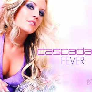 Cascada - Fever mp3