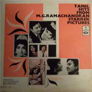 M. S. Viswanathan / K. V. Mahadevan - Tamil Hits From M.G. Ramachandran Starrer Pictures mp3