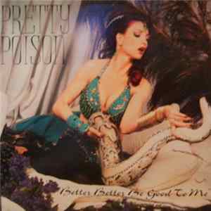 Pretty Poison - Better Better Be Good To Me mp3