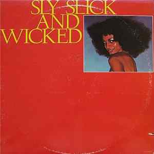 Sly, Slick And Wicked - Sly, Slick And Wicked mp3