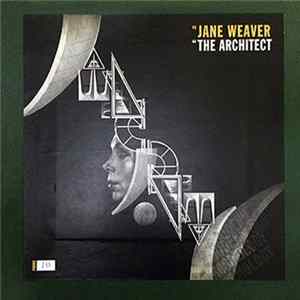 Jane Weaver - The Architect mp3