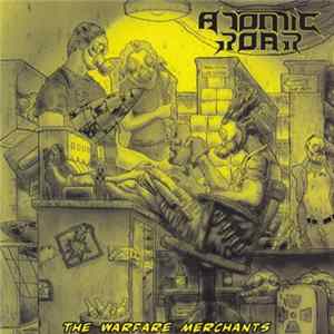 Atomic Roar - The Warfare Merchants mp3