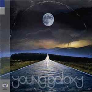 Young Galaxy - Young Galaxy mp3
