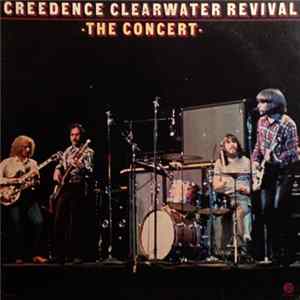 Creedence Clearwater Revival - The Concert mp3