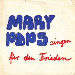 Mary Pops - Singen Für Den Frieden mp3