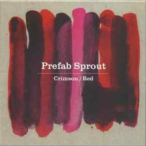 Prefab Sprout - Crimson / Red mp3