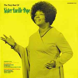 Sister Lucille Pope - The Very Best Of Sister Lucille Pope mp3