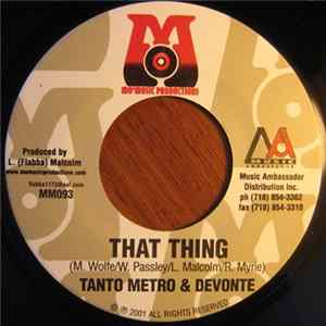 Tanto Metro & Devonte / Chico - That Thing / Wine Pon Time mp3