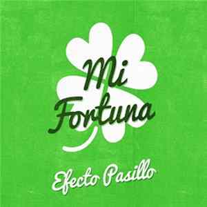 Efecto Pasillo - Mi Fortuna mp3