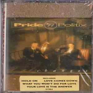 Pride 'N Politix - Changes mp3