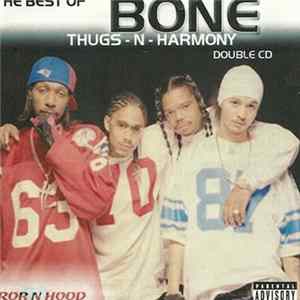 Bone Thugs-N-Harmony - The Best Of Bone Thugs-N-Harmony mp3
