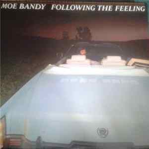 Moe Bandy - Following The Feeling mp3