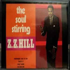 Z.Z. Hill - The Soul Stirring Z.Z. Hill mp3