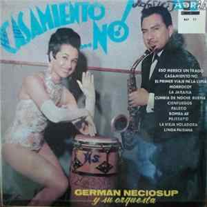 German Neciosup Y Su Orquesta - Casamiento ...No! mp3