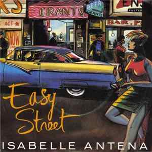 Isabelle Antena - Easy Street mp3