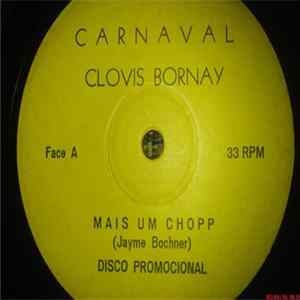 Clóvis Bornay - Mais Um Chopp / Flaguei mp3