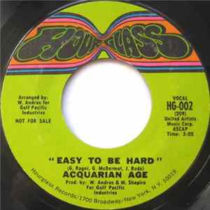 Acquarian Age - Easy To Be Hard mp3
