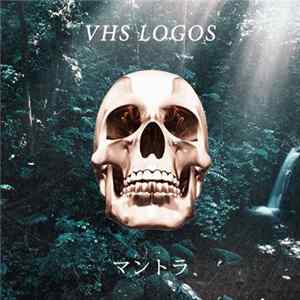 VHS Logos - Mantra mp3