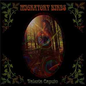 Valeria Caputo - Migratory Byrds mp3