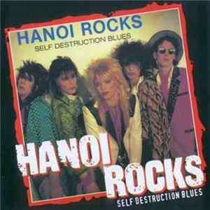 Hanoi Rocks - Self Destruction Blues mp3