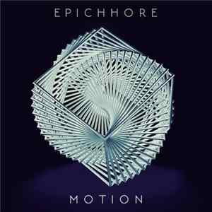 epichhore - motion mp3