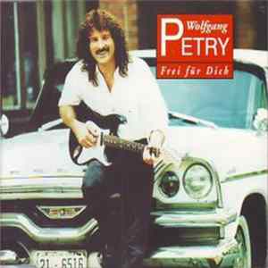 Wolfgang Petry - Frei Für Dich mp3