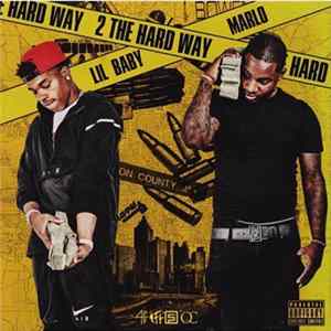 Lil Baby, Marlo - 2 The Hard Way mp3