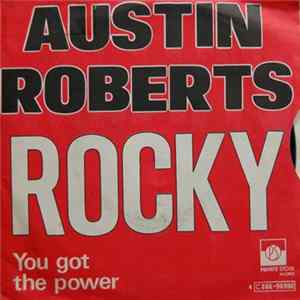 Austin Roberts - Rocky / You Got The Power mp3