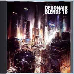 Debonair P - Debonair Blends 10 mp3