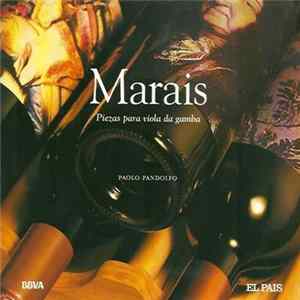 Marais, Paolo Pandolfo - Piezas Para Viola Da Gamba mp3