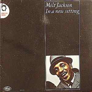 Milt Jackson - In A New Setting mp3