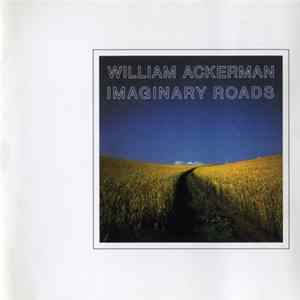William Ackerman - Imaginary Roads mp3