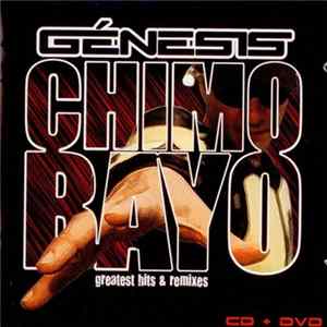 Chimo Bayo - Génesis (Greatest Hits & Remixes) mp3